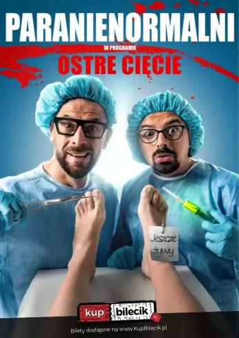Kabaret Paranienormalni - w nowym programie "Ostre Cięcie"